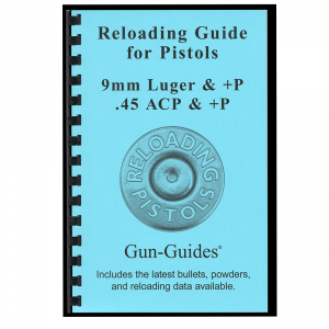 Reloading Guide Book for 9mm .45 ACP Pistols - Gun Guides